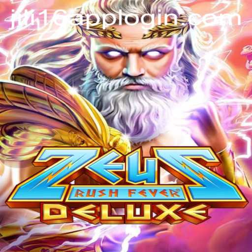 Explore the Thrilling World of ZeusRushFeverDeluxe with Jili16 App Login